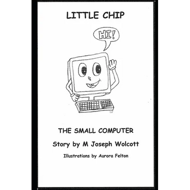 Little Chip: The Small Computer