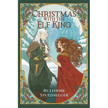 Christmas With The Elf King: A Cozy Christmas Fantasy