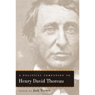A Political Companion to Henry David Thoreau