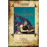 The Enchiridion: Translated by George Long with Notes and a Life of Epictetus (Aziloth Books).