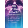 The Shipshape Miracle: And Other Stories