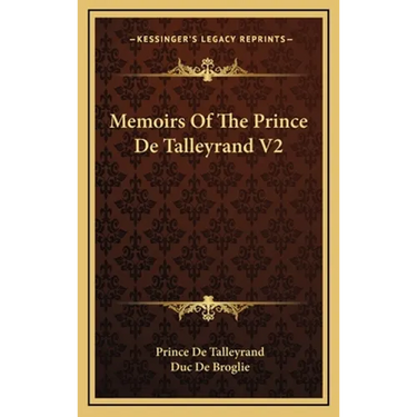 Memoirs Of The Prince De Talleyrand V2