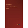 The House of the Wolf; A Romance: in large print
