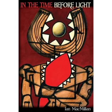 In the Time Before Light