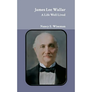 James Lee Wallar: A Life Well Lived