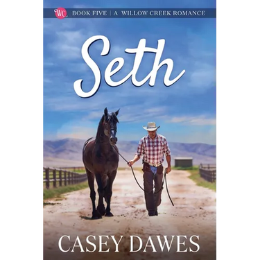 Seth: The Calhouns of Willow Creek