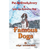 Famous Dogs Too