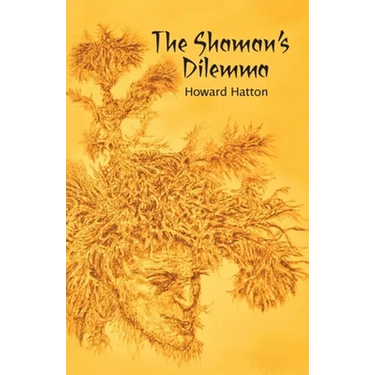 The Shaman's Dilemma