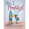 Am I Pretty?