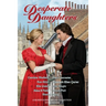 Desperate Daughters: A Bluestocking Belles Collection with Friends