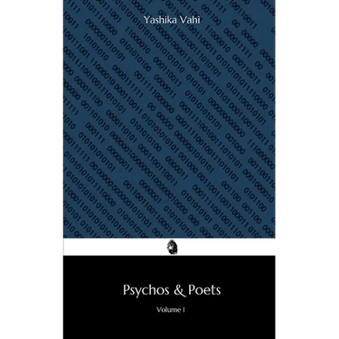 Pyschos & Poets: Volume 1