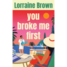 You Broke Me First