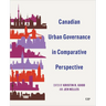 Canadian Urban Governance in Comparative Perspective