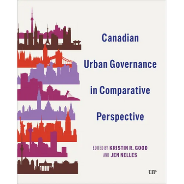 Canadian Urban Governance in Comparative Perspective