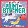 My First Paint by Sticker: Nursery Rhymes