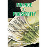 Finance & Prosperity: Over 220 Spiritual Warfare Prayers for Divine Favor, Financial Blessings and Money