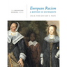 European Racism: A History in Documents: (From the Broadview Sources Series)