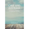 Chile and Australia: Contemporary Transpacific Connections from the South