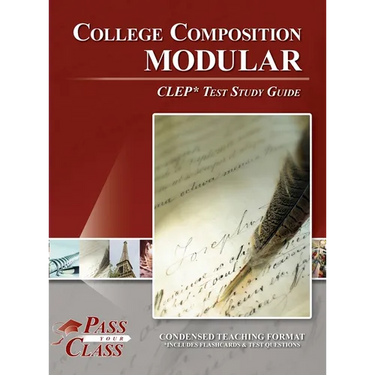 College Composition Modular CLEP Test Study Guide