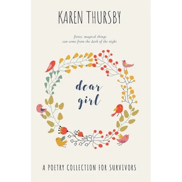 dear girl: a poetry collection for survivors