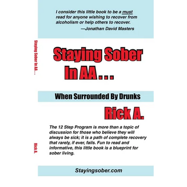 Staying Sober in AA...When Surrounded By Drunks