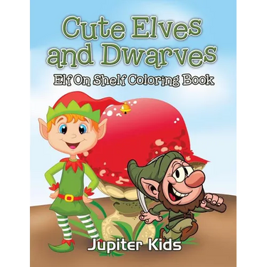 Cute Elves and Dwarves: Elf Shelf Coloring Book