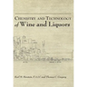 Chemistry and Technology of Wines and Liquors