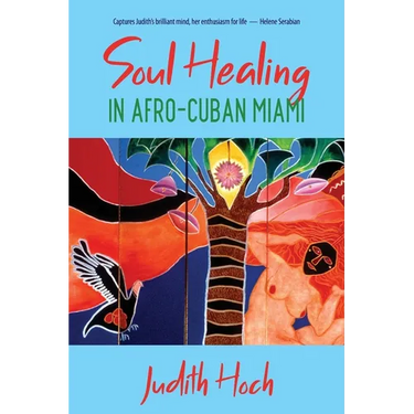Soul Healing in Afro-Cuban Miami