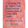 The Early Life of Miss Anne Lister and the Curious Tale of Miss Eliza Raine: Gentleman Jack