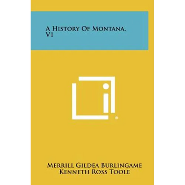 A History Of Montana, V1