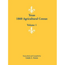 Texas 1860 Agricultural Census: Volume 1