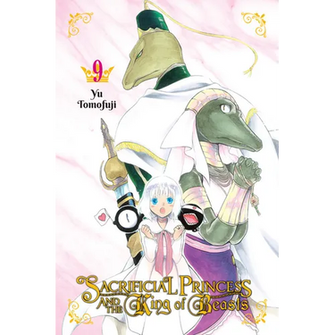 Sacrificial Princess and the King of Beasts, Vol. 9: Volume 9