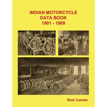 Indian Motorcycle Data Book 1901-1909