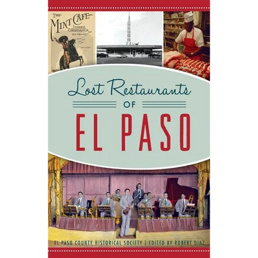 Lost Restaurants of El Paso