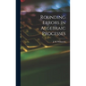 Rounding Errors in Algebraic Processes