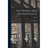 The World and the Individual; Volume 2