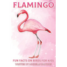 Flamingo: Fun Facts on Birds for Kids #18