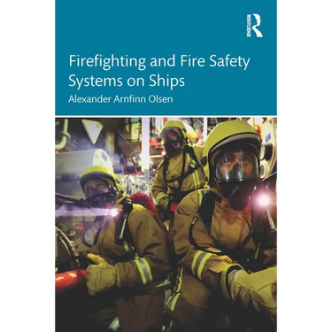 Firefighting and Fire Safety Systems on Ships