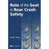Role of the Seat in Rear Crash Safety