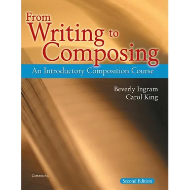 From Writing to Composing: An Introductory Composition Course
