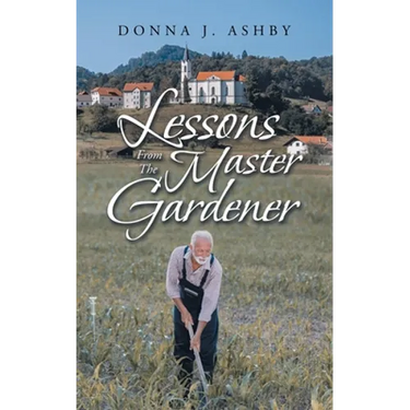 Lessons from the Master Gardener