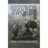 Sigurd's Swords: A Viking Age Novel (Olaf's Saga Book 2)