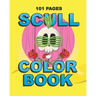 Scull Color Book: Teenager and Adult Coloring Gift Book for Daughter, Sister, Girlfriend or Friend to Cope with Anxiety and Depression