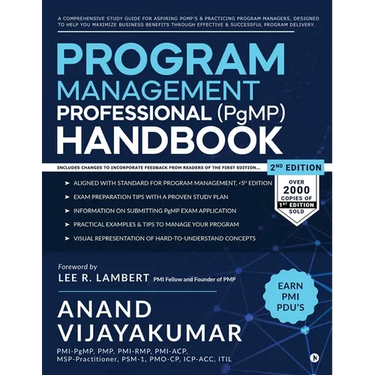 Program Management Professional (PgMP) Handbook: A Comprehensive Study Guide for aspiring PgMP's and practicing Program Managers, designed to help you