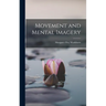 Movement and Mental Imagery