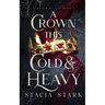 A Crown This Cold and Heavy