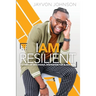 I Am Resilient: 12 Day Devotional Inspiration for Black Men