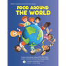 Food Around The World: Mindful Living Diversity and Inclusion Series