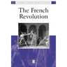 The French Revolution: The Essential Readings