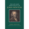 The Life and Spirituality of John Newton